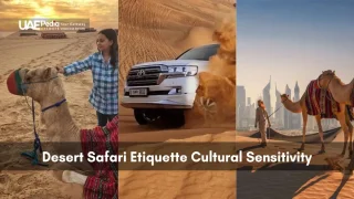 Desert Safari Etiquette and Cultural Sensitivity