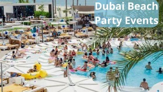 Dubai Beach Party Events فعاليات حفلات شاطئ دبي