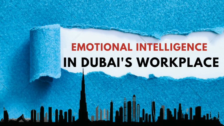 Emotional Intelligence in Dubai Workplace