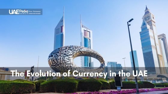 The Evolution of Currency in the UAE