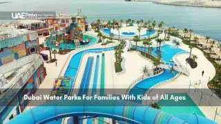 Colorful Dubai water park with pools and slides for family fun
