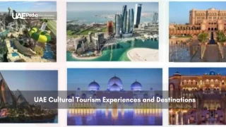 Images of top cultural and tourism destinations in the UAE