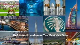 A collage of UAE's famous landmarks, including the Burj Khalifa, Palm Jumeirah, and more.