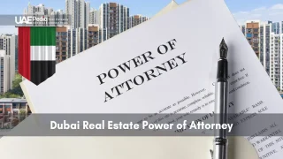 Power of Attorney document and pen with Dubai skyline in the background.