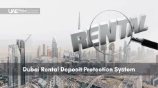 Dubai Rental Deposit Protection System explained